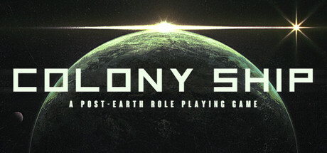世代飞船|殖民船：后地球|v1.0.242|容量17.4GB|官方中文|Colony Ship: A Post-Earth Role Playing Game
