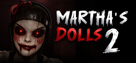 玛莎的娃娃2|Build.25274007|容量8.4GB|官方中文|Martha's Dolls 2