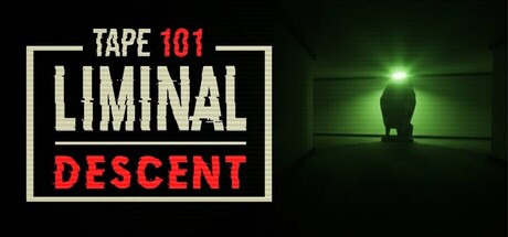 录像带101：阈限深潜|Build.25432868|容量6.6GB|官方中文|Tape 101: Liminal Descent