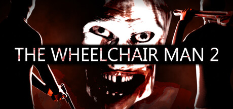 轮椅上的男人2|Build.25613480|容量1GB|官方中文|The Wheelchair Man 2