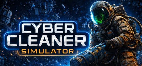 赛博清洁工模拟器|Build.25785886|容量9.7GB|官方中文|Cyber Cleaner Simulator