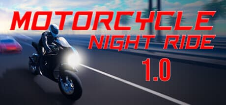 摩托车夜行|Build.25834755|容量2.4GB|官方中文|Motorcycle Night Ride