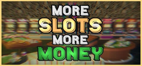 机多财广|Build.25804728|容量199MB|官方中文|More Slots More Money