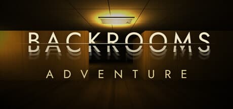 后室冒险|Build.25927366|容量563MB|官方中文|Backrooms Adventure